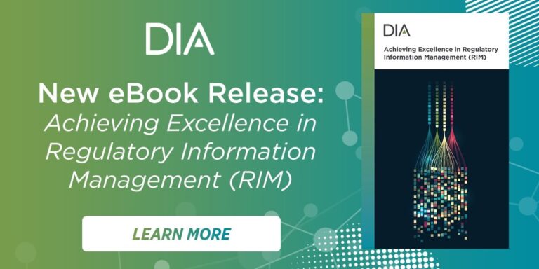 DIA eBook "Achieving Excellence in Regulatory Information Management."