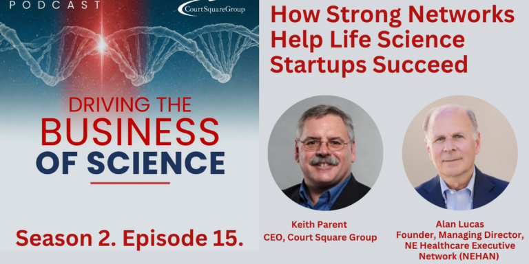 DBS S2E15 YouTube_Web 1280 x 720 How Strong Networks Help Life Science Startups Succeed podcast with Keith Parent and Alan Lucas