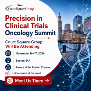 Court Square Group at Precision in Clinical Trials Oncology Summit Boston 2026